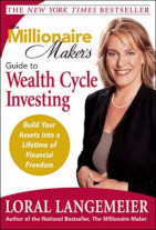 Book cover for The Millionaire Maker's Guide to Wealth Cycle Investing by Loral Langemeier
