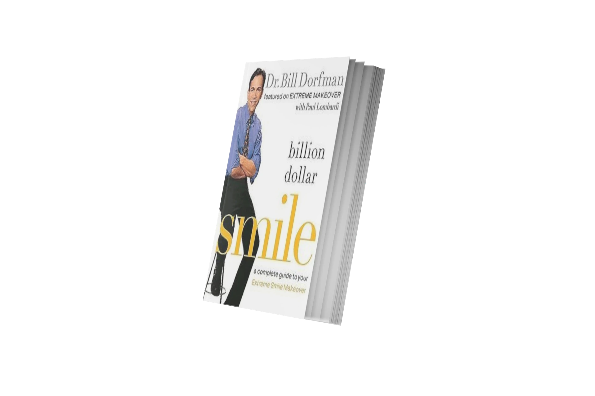 Billion Dollar Smile